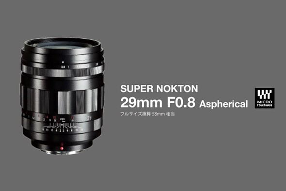 Cosina Japan, ultra hızlı Voigtlander Super Nokton 29mm F0.8 lens! Fotoğraf Haber